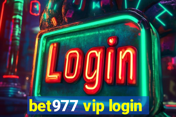 bet977 vip login